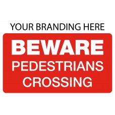 Beware Pedestrians Crossing