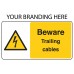 Beware - Trailing Cables Beware - Trailing Cables