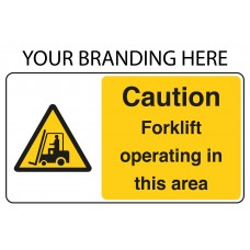 Caution - Forklift Operating In This Area